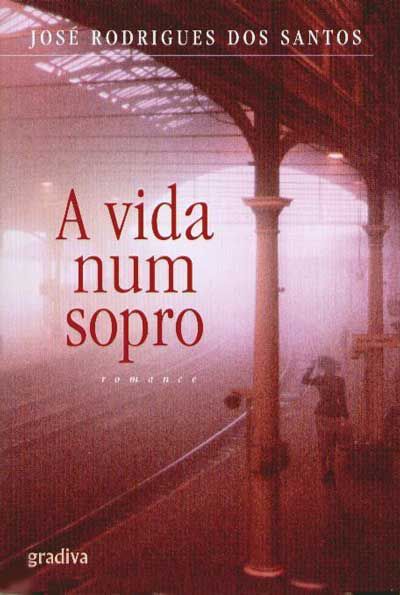 Download A Vida Num Sopro Jose Rodrigues dos Santos em epub mobi e pdf