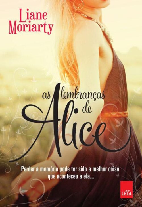 Download As Lembrancas de Alice Liane Moriarty em epub mobi e pdf