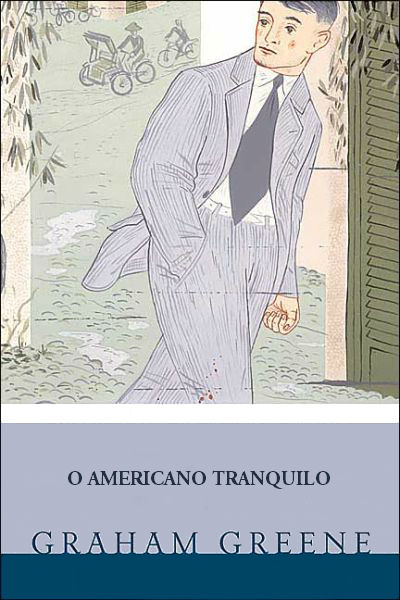 Download O Americano Tranquilo Graham Greene em epub mobi e pdf