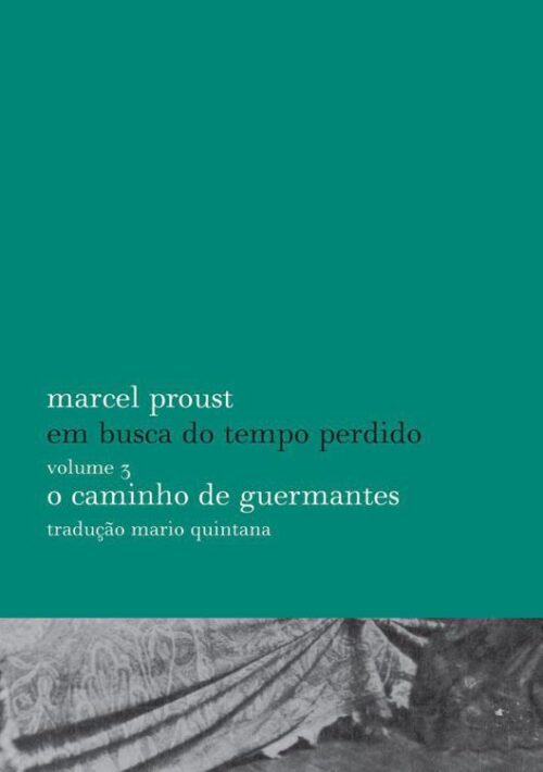 Download O Caminho de Guermantes Em busca do tempo perdido Vol.3 Marcel Proust em epub mobi e pdf