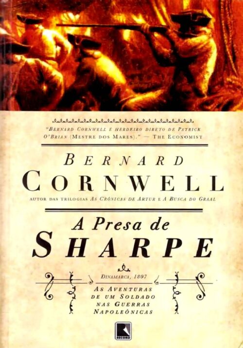 Download A Presa De Sharpe As Aventuras de Sharpe Vol.5 Bernard Cornwell em epub mobi e pdf