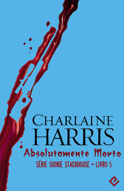 Download Absolutamente Morto Sookie Stackhouse Vol.5 Charlaine Harris em epub mobi e pdf