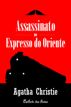 Download Assassinato no Expresso do Oriente Agatha Christie em epub mobi e pdf