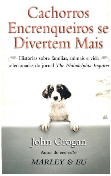 Download Cachorros Encrenqueiros se Divertem Mais John Grogan em epub mobi e pdf