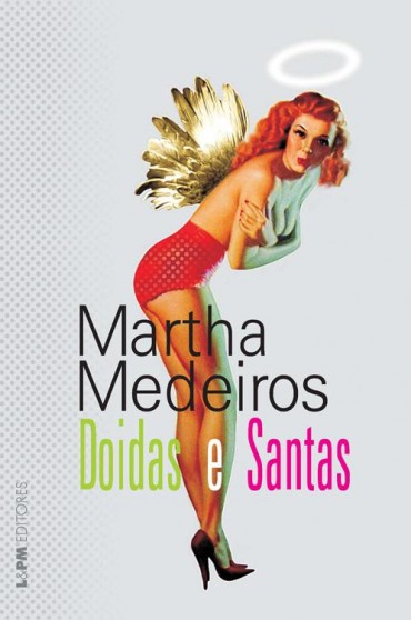 Download Doidas e Santas Martha Medeiros em epub mobi e pdf