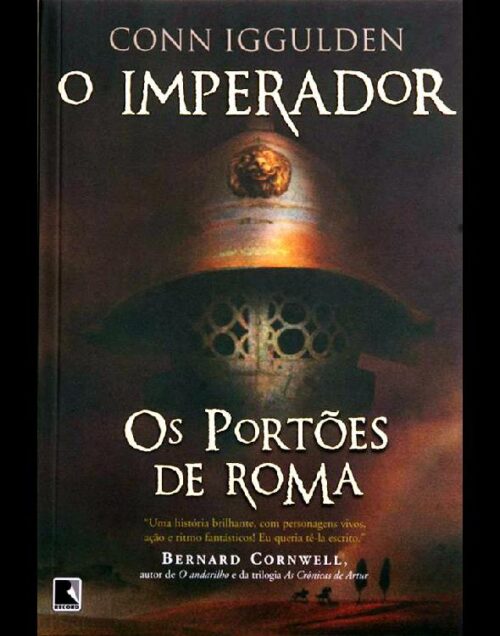 Download Os Portoes de Roma O Imperador Vol.1 Conn Iggulden em epub mobi e pdf