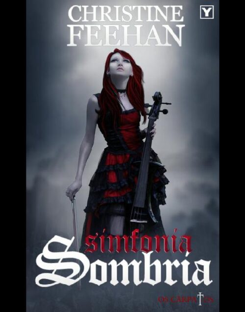 Download Sinfonia Sombria Os Carpatos Vol.10 Christine Feehan em epub mobi e pdf