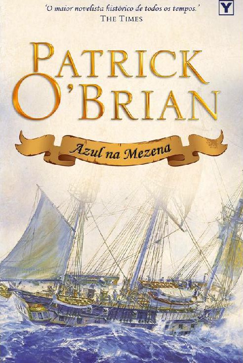 Download Azul na Mezena Mestre dos Mares Vol.20 Patrick O Brian em epub mobi e pdf