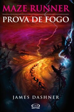 Download Prova de Fogo Maze Runner Vol.2 James Dashner epub mobi e pdf