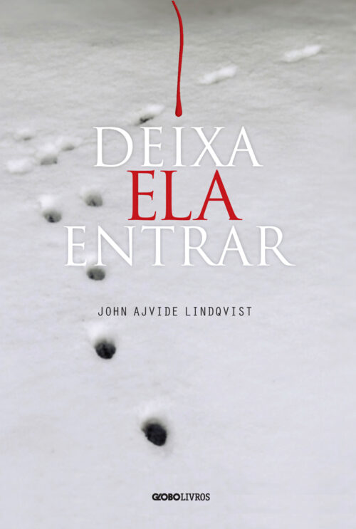 Download Deixa Ela Entrar John Ajvide Lindqvist em ePUB mobi e PDF