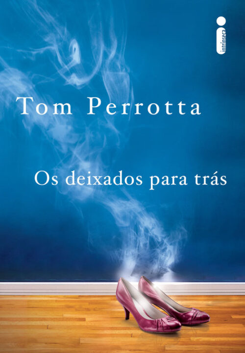 Download Os Deixados para Tras Tom Perrotta em ePUB mobi e PDF