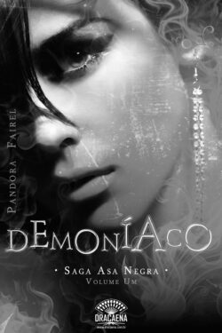 Baixar Livro Demoniaco Saga Asa Negra Vol 1 Pandora Fairel em ePUB mobi e PDF