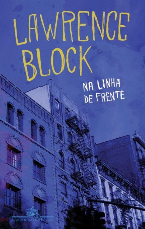 Baixar Livro Na Linha de Frente Lawrence Block em ePUB mobi e PDF