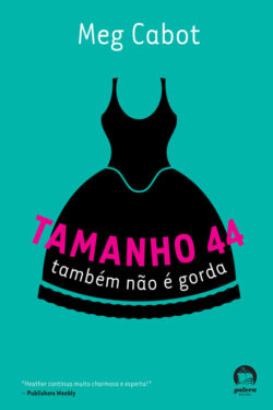 Baixar Livro Tamanho 44 Tambem Não e Gorda Misterios de Heather Wells Vol 2 Meg Cabot em ePUB mobi e PDF