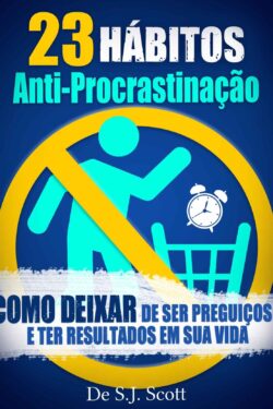 Baixar Livro 23 Habitos Anti Procrastinacao SJ Scott em PDF ePub e mobi