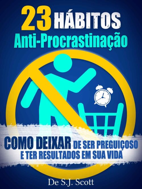 Baixar Livro 23 Habitos Anti Procrastinacao SJ Scott em PDF ePub e mobi