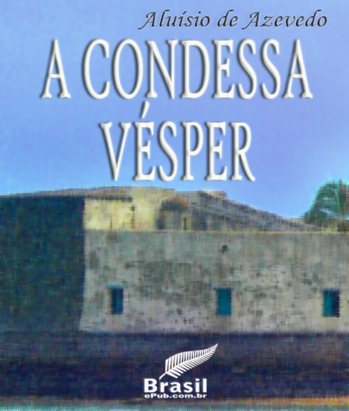 Baixar Livro A Condessa Vesper Aluisio Azevedo em PDF ePub e Mobi