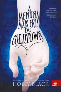 Baixar Livro A Menina Mais Fria de Coldtown Holly Black em PDF ePub e Mobi