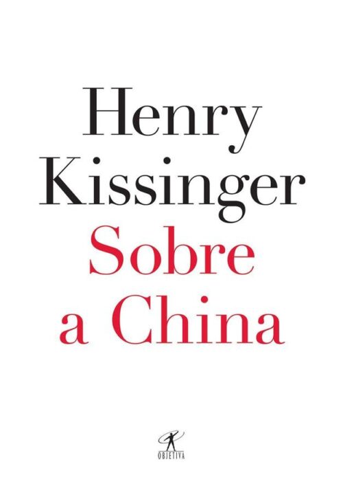 Baixar Livro Sobre a China Henry Kissinger em PDF ePub e Mobi