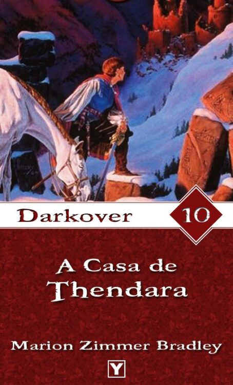 Baixar Livro A Casa de Thendara Darkover Vol 10 Marion Zimmer Bradley em Pdf mobi e epub