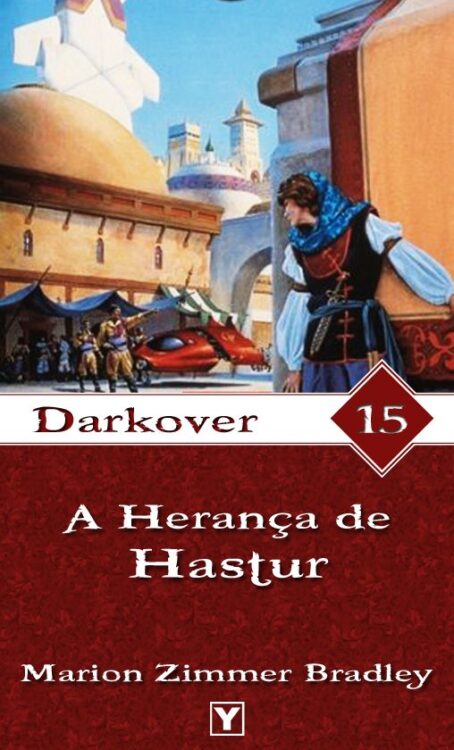 Baixar Livro A Heranca de Hastur Darkover Vol 15 Marion Zimmer Bradley em Pdf mobi e epub