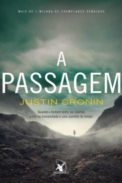 Baixar Livro A Passagem A Passagem Vol 1 Justin Cronin em Pdf mobi e epub