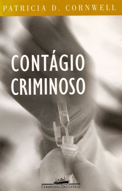 Baixar Livro Contagio Criminoso Patricia Cornwell em PDF ePub e Mobi