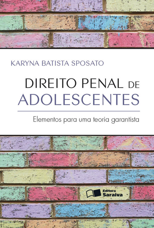 Baixar Livro Direito Penal de Adolescentes Karyna Batista Sposato em Pdf mobi e epub