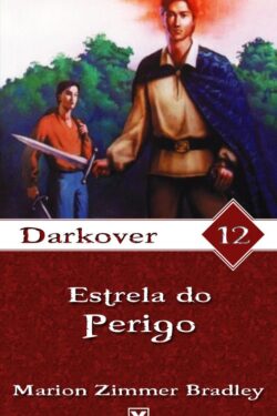 Baixar Livro Estrela do Perigo Darkover Vol 12 Marion Zimmer Bradley em Pdf mobi e epub