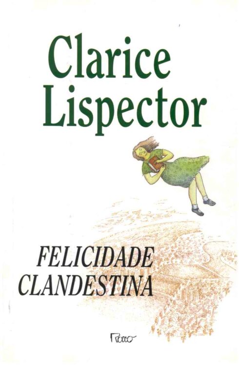 Baixar Livro Felicidade Clandestina Clarice Lispector em PDF ePub e Mobi