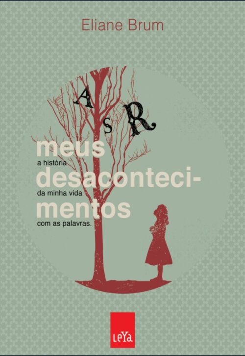 Baixar Livro Meus Desacontecimentos Eliane Brum em PDF ePub e Mobi