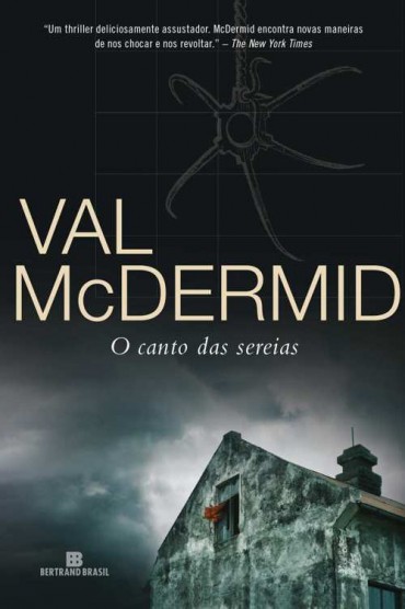 Baixar Livro O Canto das Sereias Tony Hill e Carol Jordan Vol 1 Val McDermid em PDF ePub e Mobi