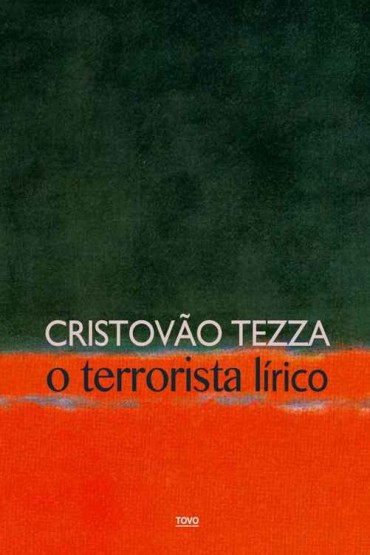 Baixar Livro O terrorista lirico Cristovao Tezza em PDF ePub e Mobi