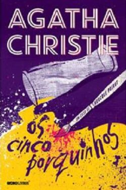 Baixar Livro Os Cinco Porquinhos Agatha Christie em PDF ePub e Mobi