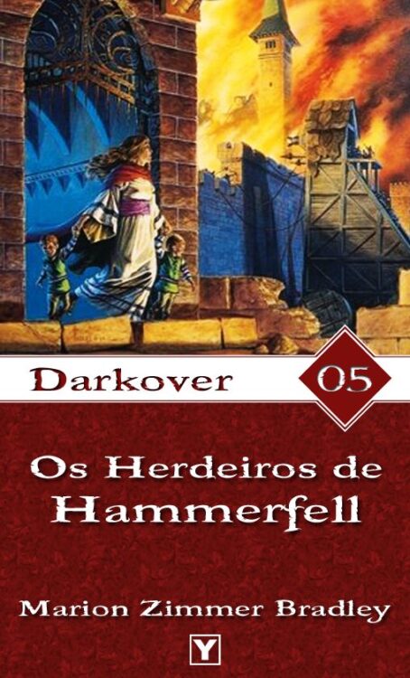 Baixar Livro Os Herdeiros de Hammerfell Darkover Vol 5 Marion Zimmer Bradley em Pdf mobi e epub