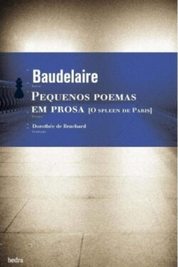 Baixar Livro Pequenos Poemas em Prosa Charles Baudelaire em PDF ePub e Mobi