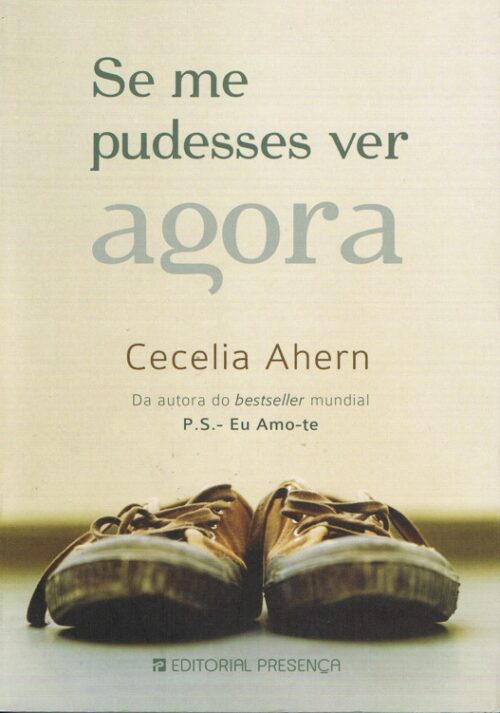 Baixar Livro Se me Pudesses Ver Agora Cecelia Ahern em PDF ePub e Mobi