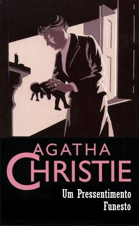 Baixar Livro Um Pressentimento Funesto Agatha Christie em PDF ePub e Mobi