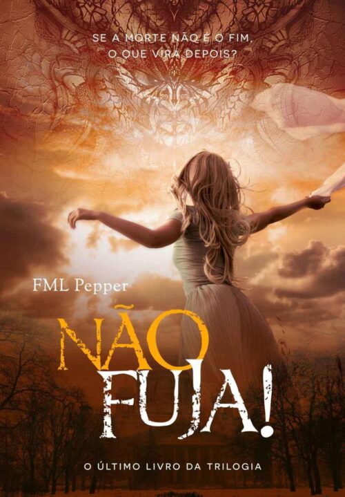 Baixar livro Nao Fuja Trilogia Nao Pare Vol 3 FML Pepper em Pdf epub e mobi