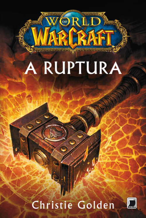 Baixar Livro A Ruptura World Of Warcraft Vol 8 Christie Golden em PDF ePub e Mobi