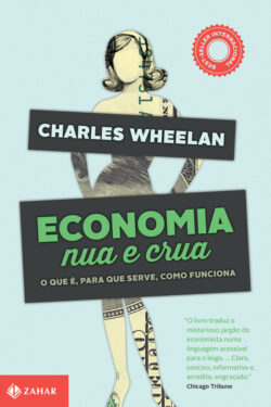 Baixar Livro Economia Nua e Crua Charles Wheelan em PDF ePub e Mobi