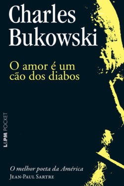 Baixar Livro O Amor e um Cao dos Diabos Charles Bukowski em PDF ePub e Mobi