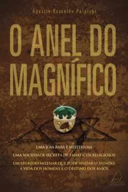 Baixar Livro O Anel do Magnifico Agustin Bernaldo Palatchi em PDF ePub e Mobi