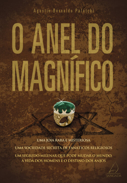 Baixar Livro O Anel do Magnifico Agustin Bernaldo Palatchi em PDF ePub e Mobi