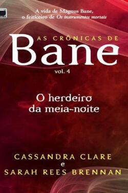 Baixar Livro O Herdeiro da Meia Noite As Cronicas de Bane Vol 4 Cassandra Cale em Pdf mobi e epub