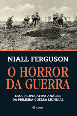 Baixar Livro O Horror da Guerra Niall Ferguson em PDF ePub e Mobi