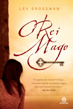 Baixar Livro O Rei Mago Os Magos Vol 2 Lev Grossman em PDF ePub e Mobi