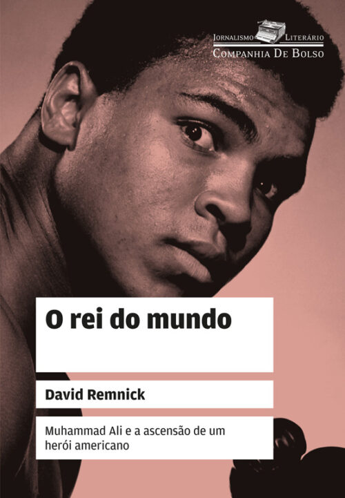 Baixar Livro O Rei do Mundo David Remnick em PDF ePub e Mobi