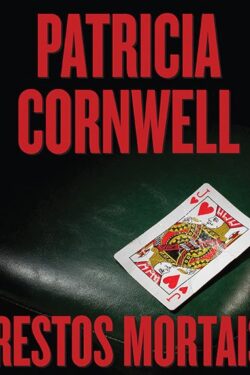 Baixar Livro Restos mortais Patricia Cornwell em PDF ePub e Mobi