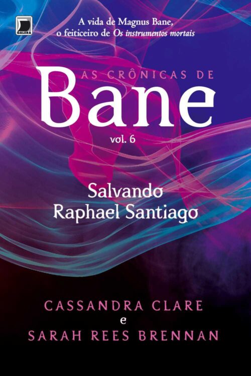 Baixar Livro Salvando Raphael Santiago As Cronicas de Bane Vol 4 Cassandra Cale em Pdf mobi e epub